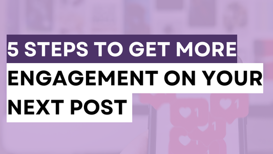 a graphic created with text says 5 steps to get more engagement on your next post