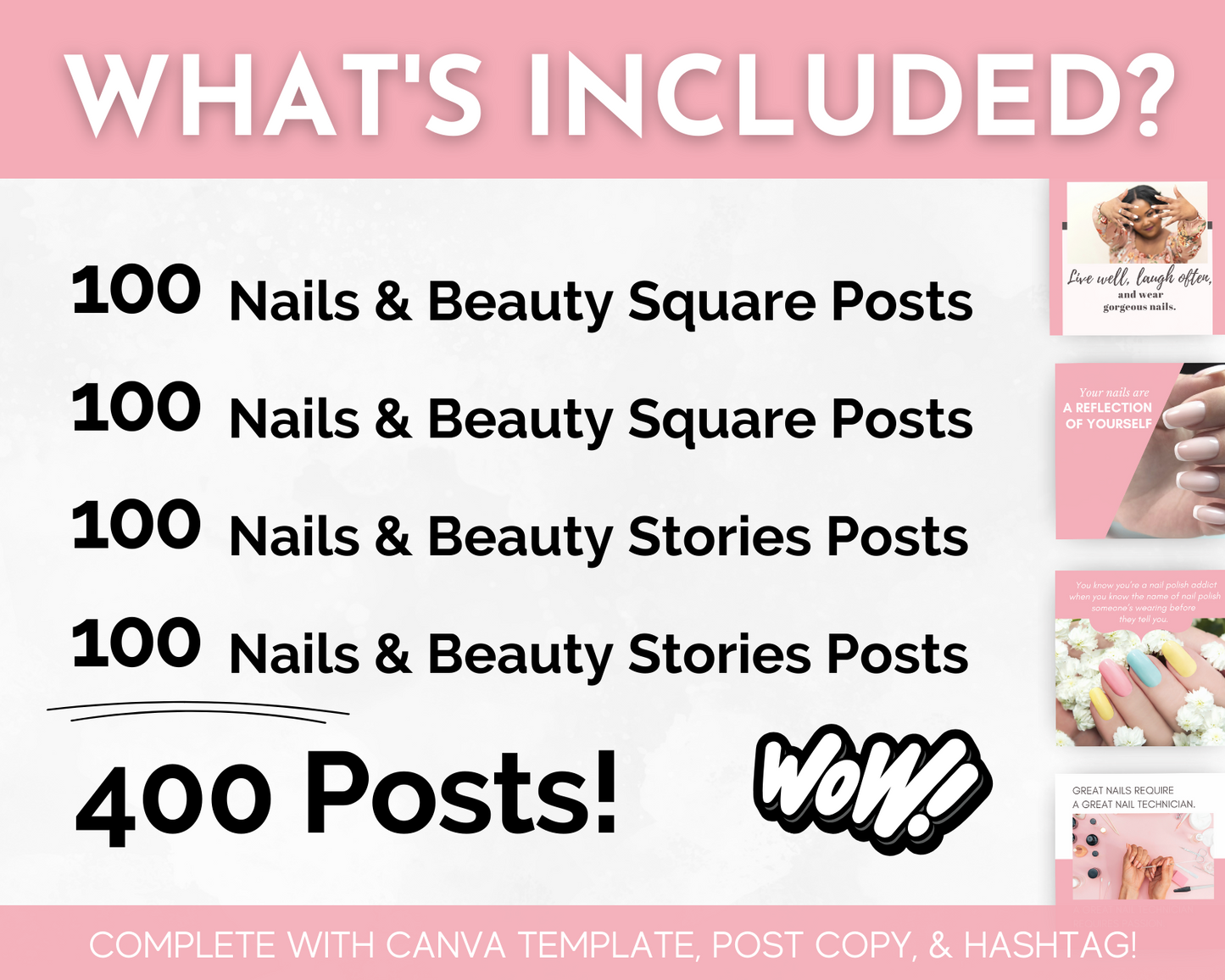 A promotional image listing contents of the Nail Care & Nail Art Social Media Post Bundle with Canva Templates by Socially Inclined: 100 Nails & Beauty Square Posts, 100 Nails & Beauty Stories Posts, making a total of 400 posts. Perfect for nail studio owners, it includes Canva templates, post copy, and hashtags.