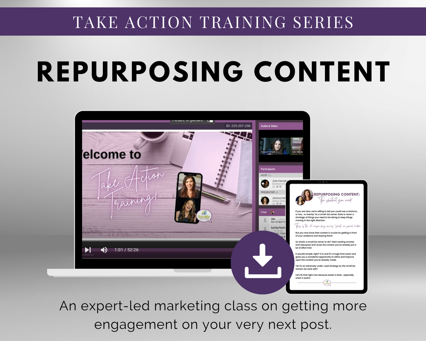 Description: Take action training series for repurposing content, featuring the TAT - Repurposing Content Masterclass by Get Socially Inclined.