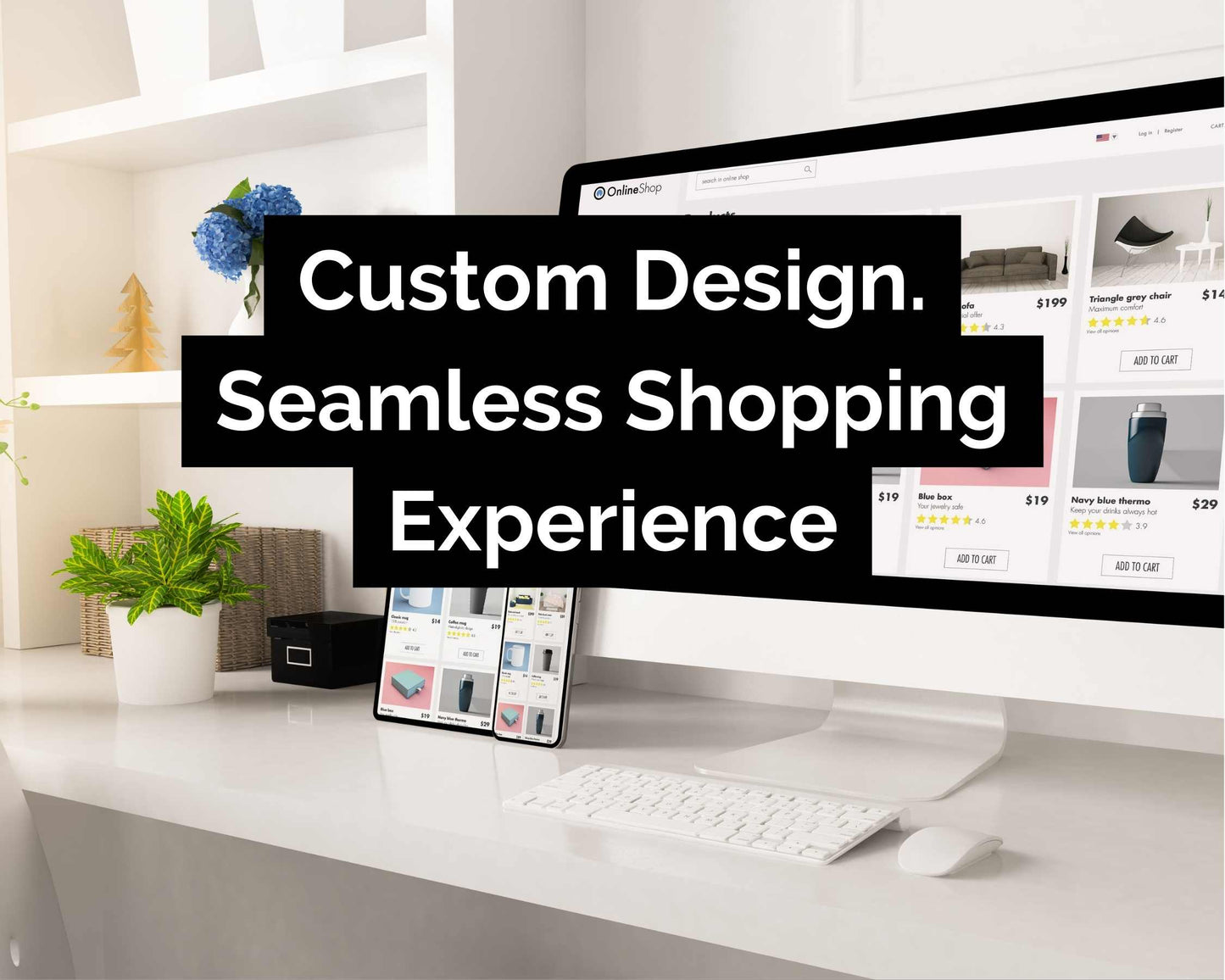 A computer and smartphone display the Socially Inclined Premium E-Commerce Website Design Package on a white desk adorned with plants and books. Text overlay reads, "Custom Design. Seamless, Mobile-Optimized Shopping Experience.