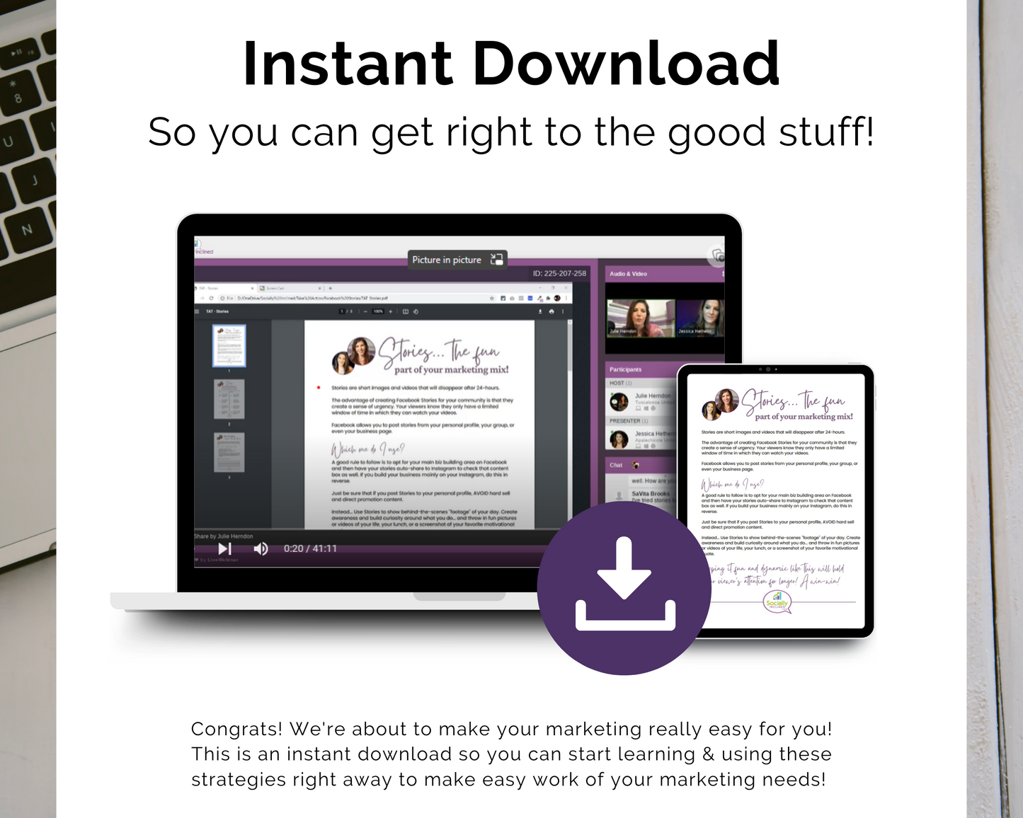 Instant download for immediate access to the TAT - Facebook Stories Masterclass offered by Get Socially Inclined.