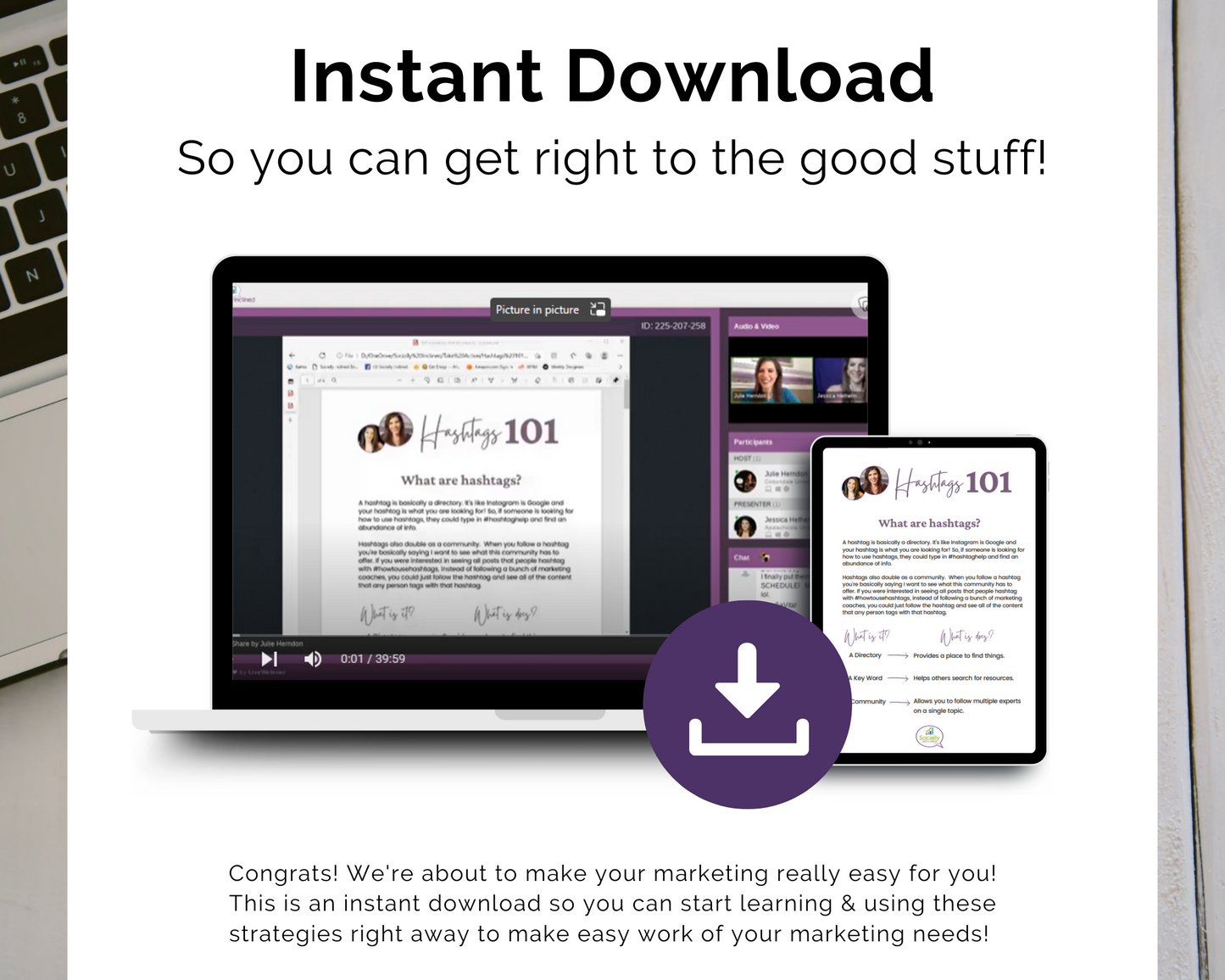 Instant download for TAT - Hashtags 101 - Creating a Strategy Masterclass by Get Socially Inclined so you can get right to the good stuff.