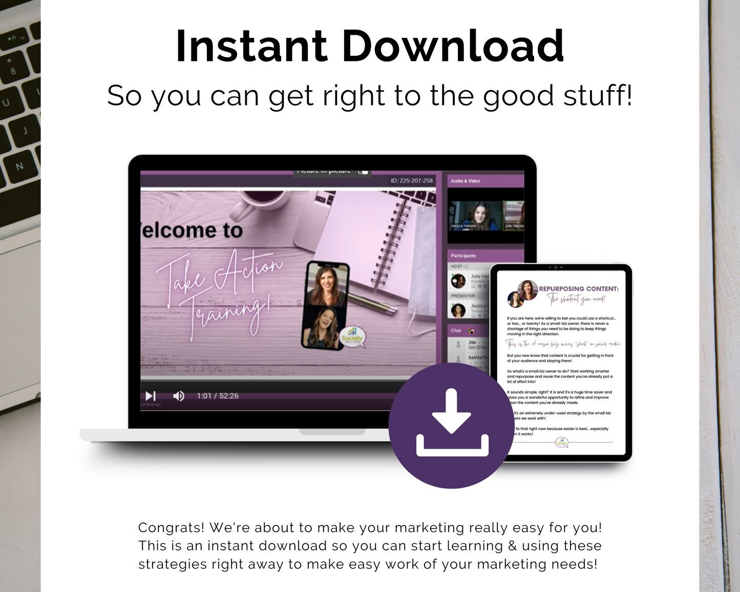 Instant download for quick access to the TAT - Repurposing Content Masterclass by Get Socially Inclined.
