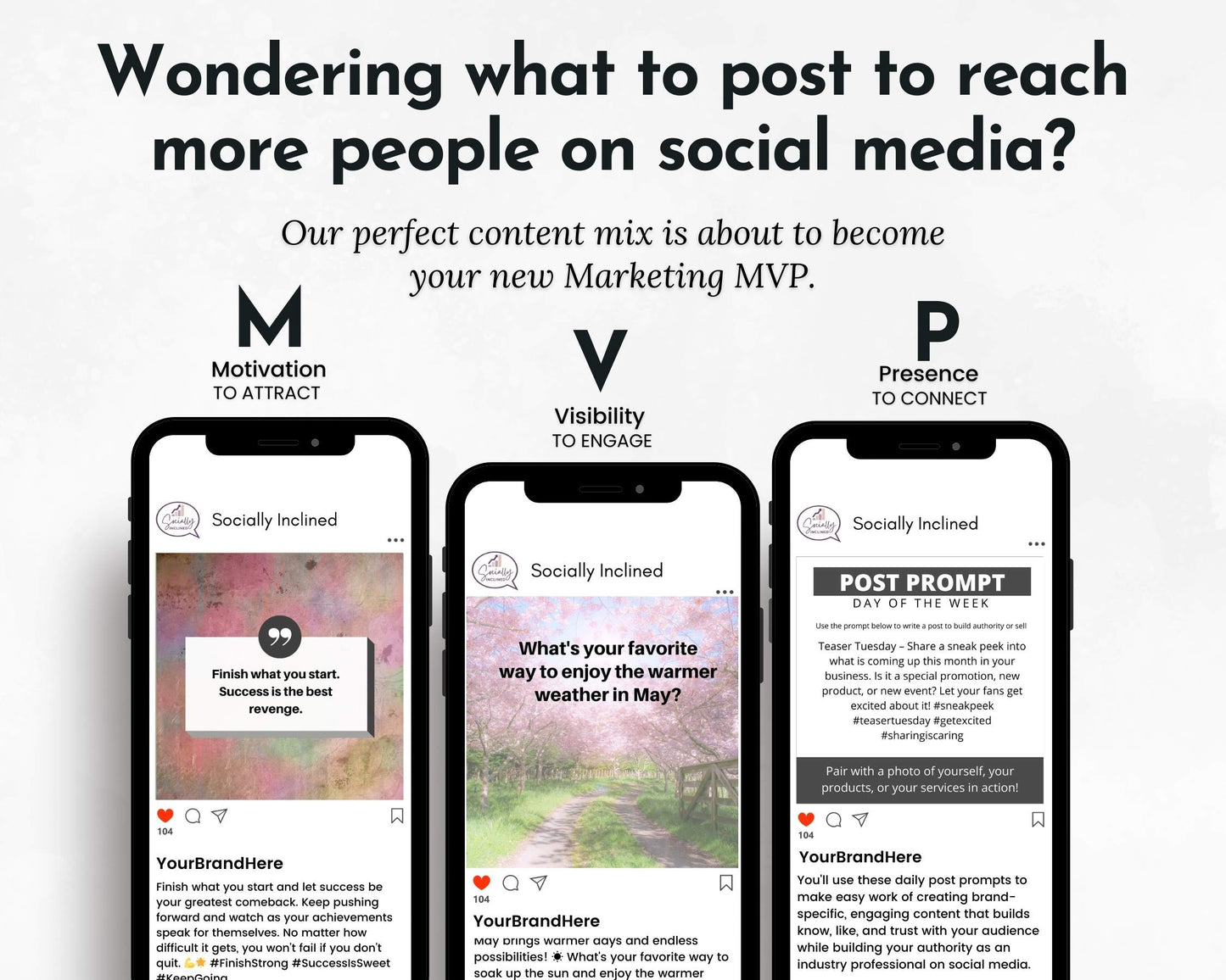 Three smartphone screens show social media prompts: M for Motivation, V for Visibility, and P for Presence. These guides align perfectly with the May Daily Posting Plan by Get Socially Inclined to boost engagement and enhance your content strategy.