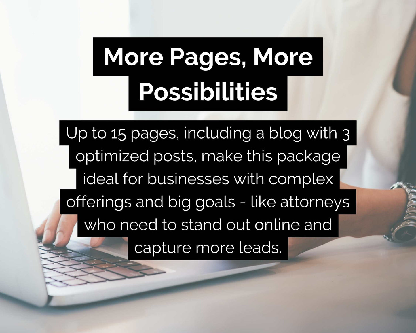 A person types on a laptop next to text detailing Socially Inclined's Advanced Website Design Package, which offers attorneys up to 15 pages and a blog with 3 posts for online visibility and lead capture. The package includes keyword research to enhance SEO fundamentals, maximizing impact.