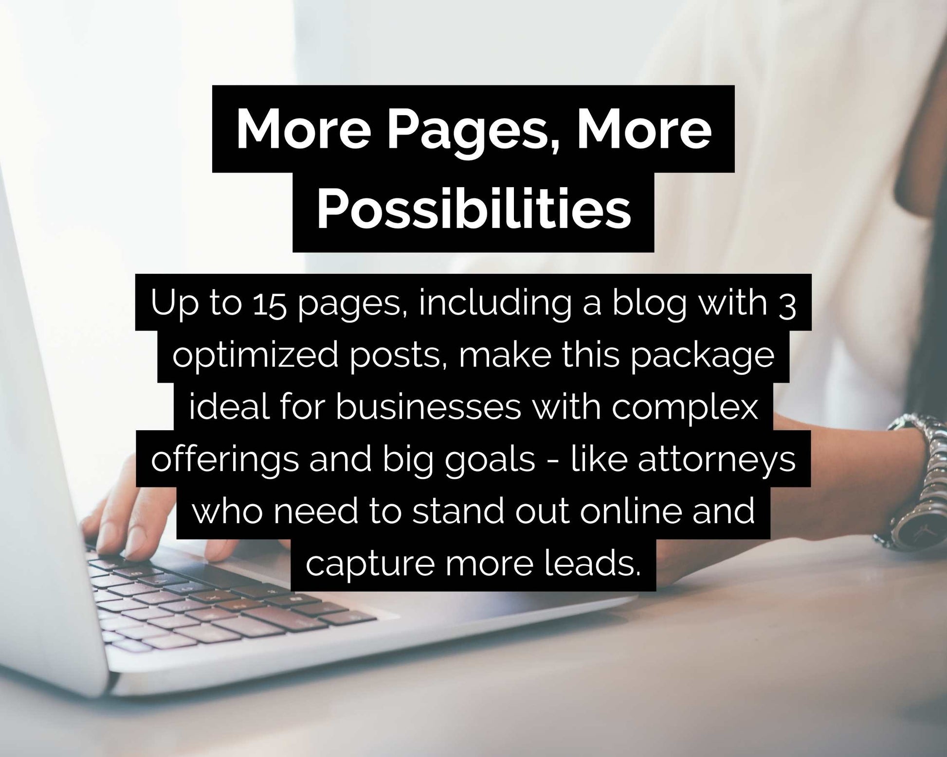 A person types on a laptop next to text detailing Socially Inclined's Advanced Website Design Package, which offers attorneys up to 15 pages and a blog with 3 posts for online visibility and lead capture. The package includes keyword research to enhance SEO fundamentals, maximizing impact.