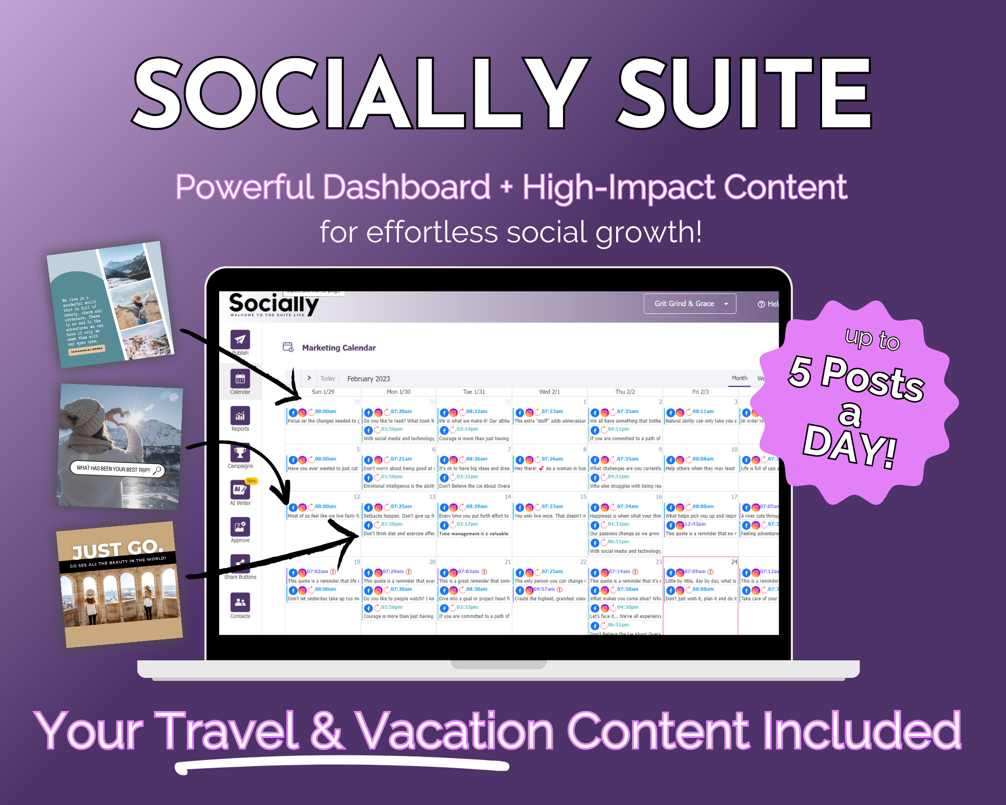 Digital marketing content presentation featuring a "Get Socially Inclined" content dashboard for managing social media posts with an emphasis on travel and vacation content, advertising up to 5 posts a day.