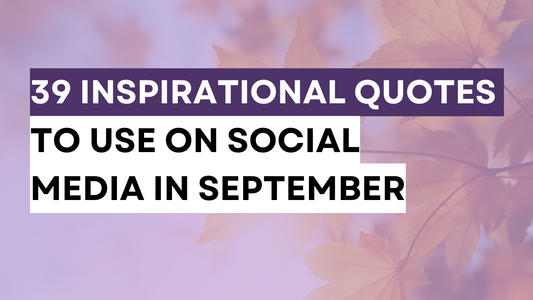 a graphic created with fall-themed that says 39 Inspirational quotes to Use on Social Media in September