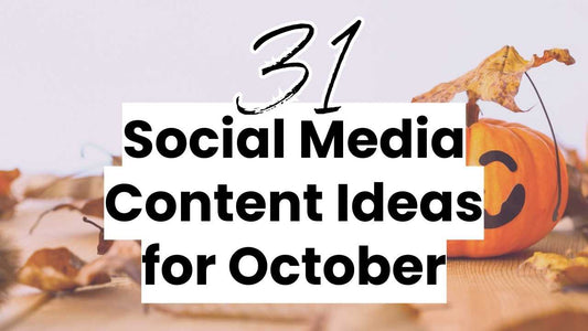 31 Social Media Content Ideas for October