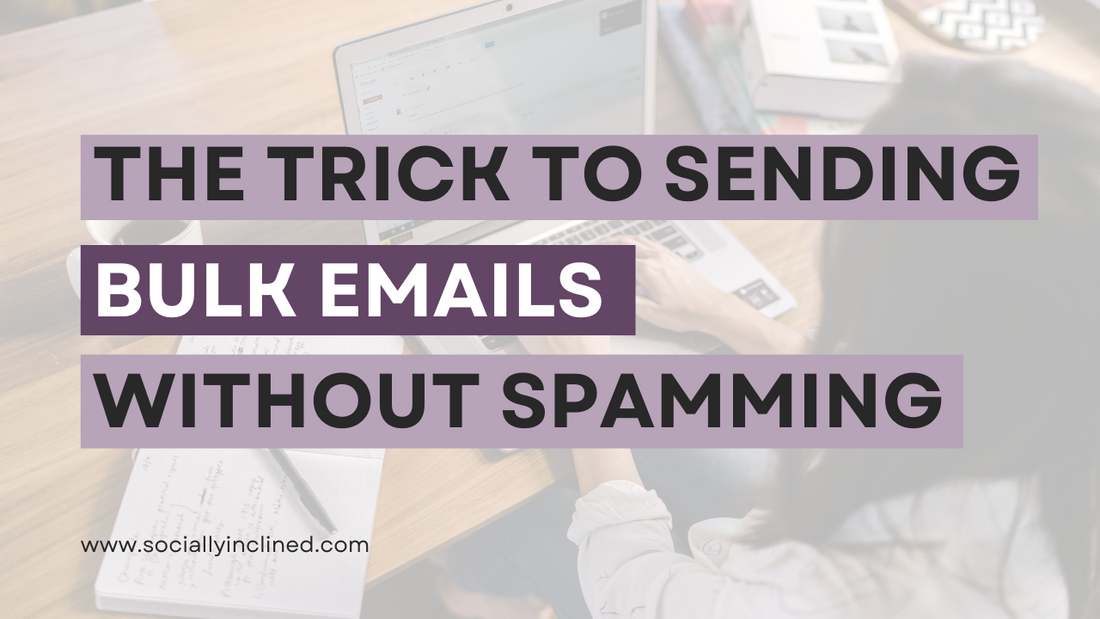Here's the Trick to Sending Bulk Emails Without Spamming