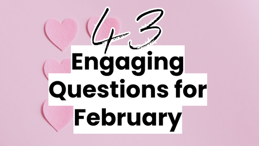 a pink heart February themed graphic with the words "43 Engaging Questions for February Social Media" on it