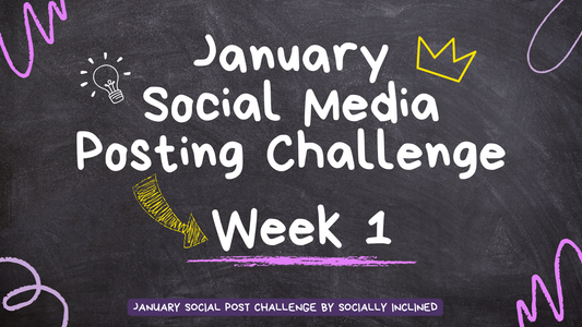 January Free Social Media Posting Challenge Week 1