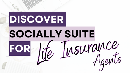 a graphic that says Discover Socially Suite for Life Insurance Agents