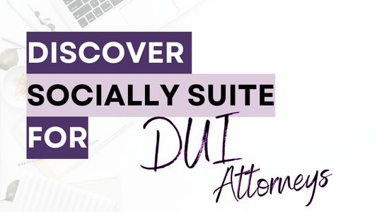 a graphic that says Discover Socially Suite for DUI Attorneys