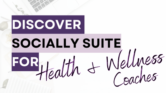 a graphic that says Discover Socially Suite for Health & Wellness Coaches