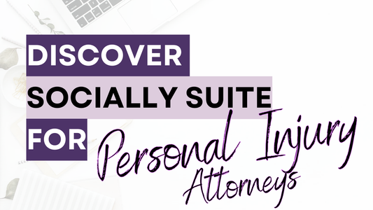 a graphic that says Discover Socially Suite for Personal Injury Attorneys