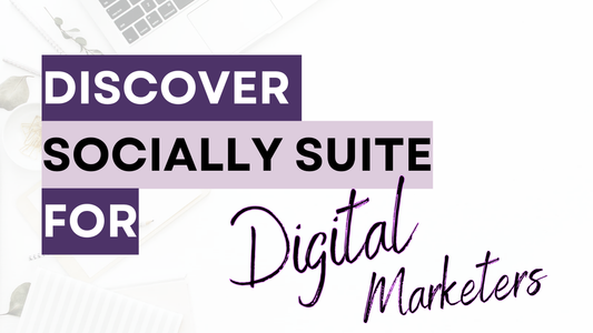 a graphic that says Discover Socially Suite for Digital Marketers