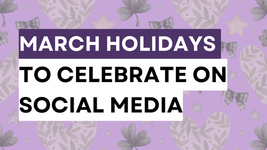 a march-themed graphic with the blog title 19 March Holiday to Celebrate on Social Media