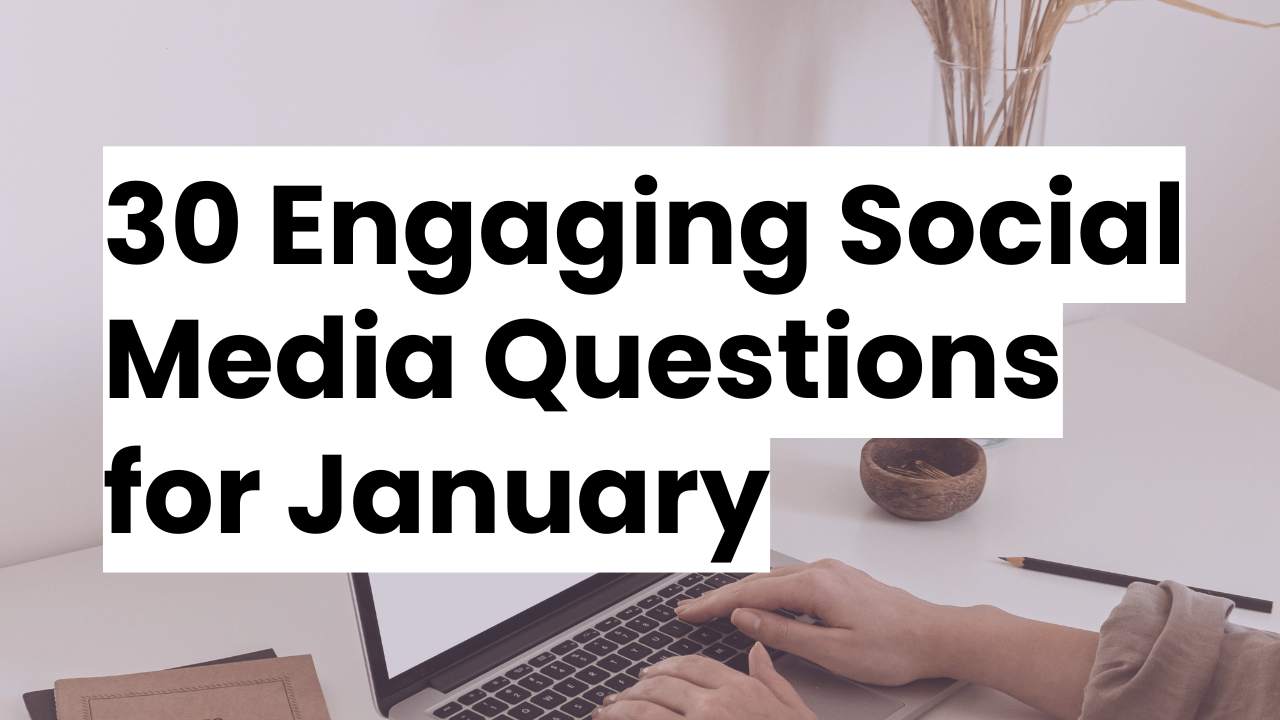 30 Engaging January Social Media Questions to Boost Engagement in 2026 ...
