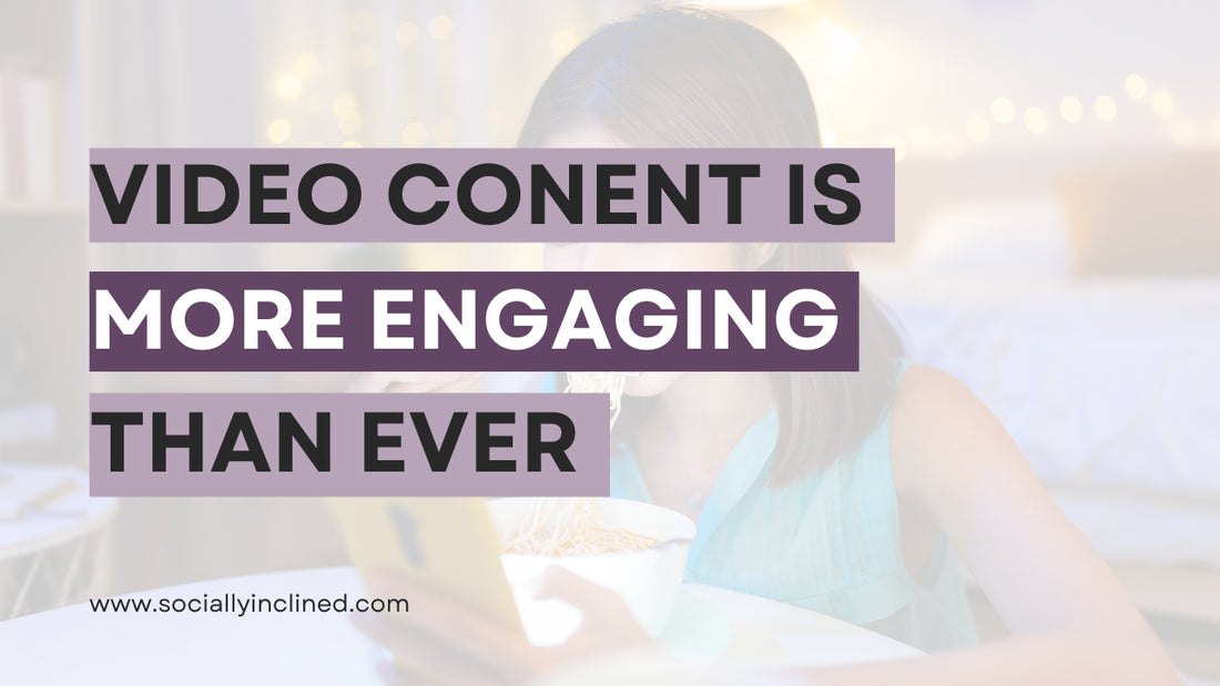 Marketing Monday: Why Video Content is getting more engagement than ever!