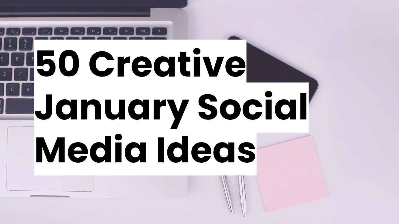 Creative. January 50 Creative January Social Media Ideas to Boost Engagement – Socially ...