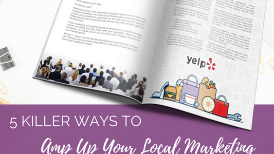 5 Killer Ways to Amp Up Your Local Marketing!