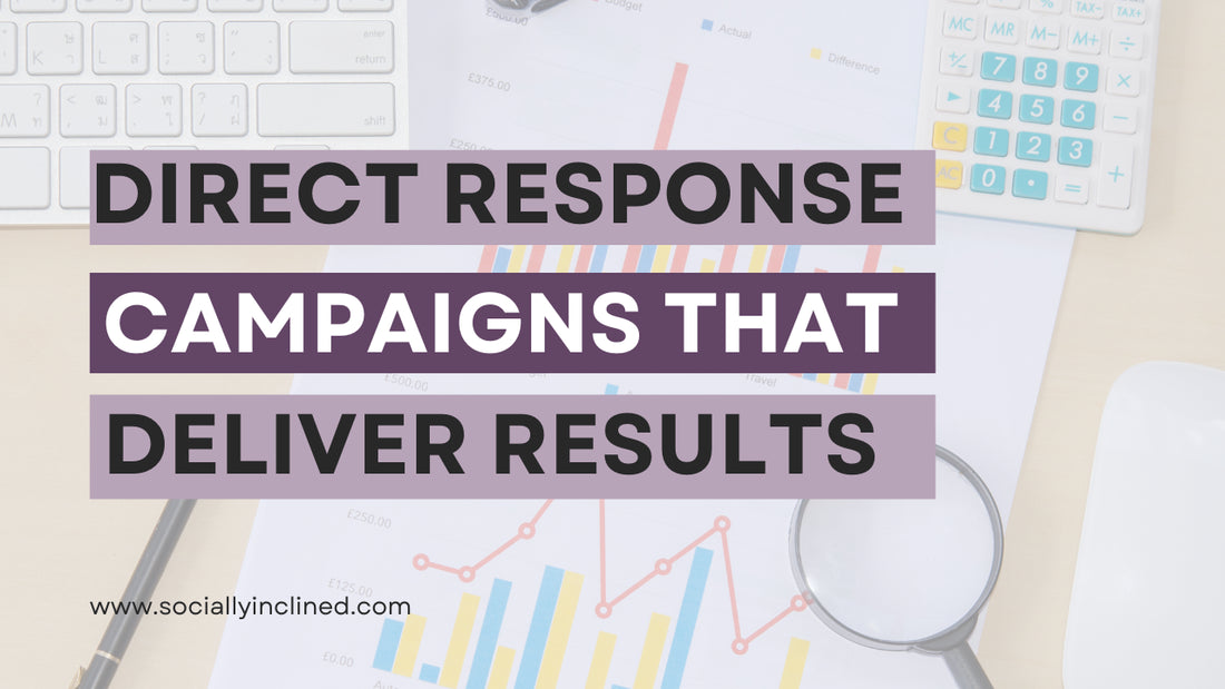 Direct Response Marketing Campaigns That Deliver Results