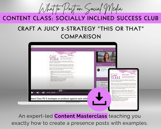 Content Class - Craft a Juicy 2-Strategy "this or that" Comparison Masterclass