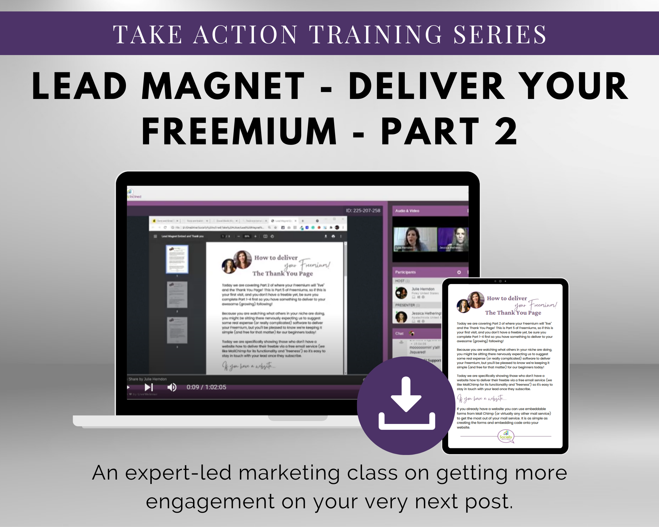 Get Socially Inclined's TAT - Lead Magnet - Deliver Your Freemium - Part 2 Masterclass, delivering exclusive content.