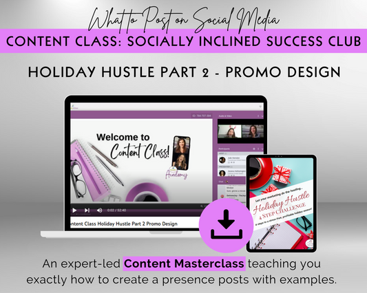 Content Class - Holiday Hustle Part 2 - Promo Design Masterclass