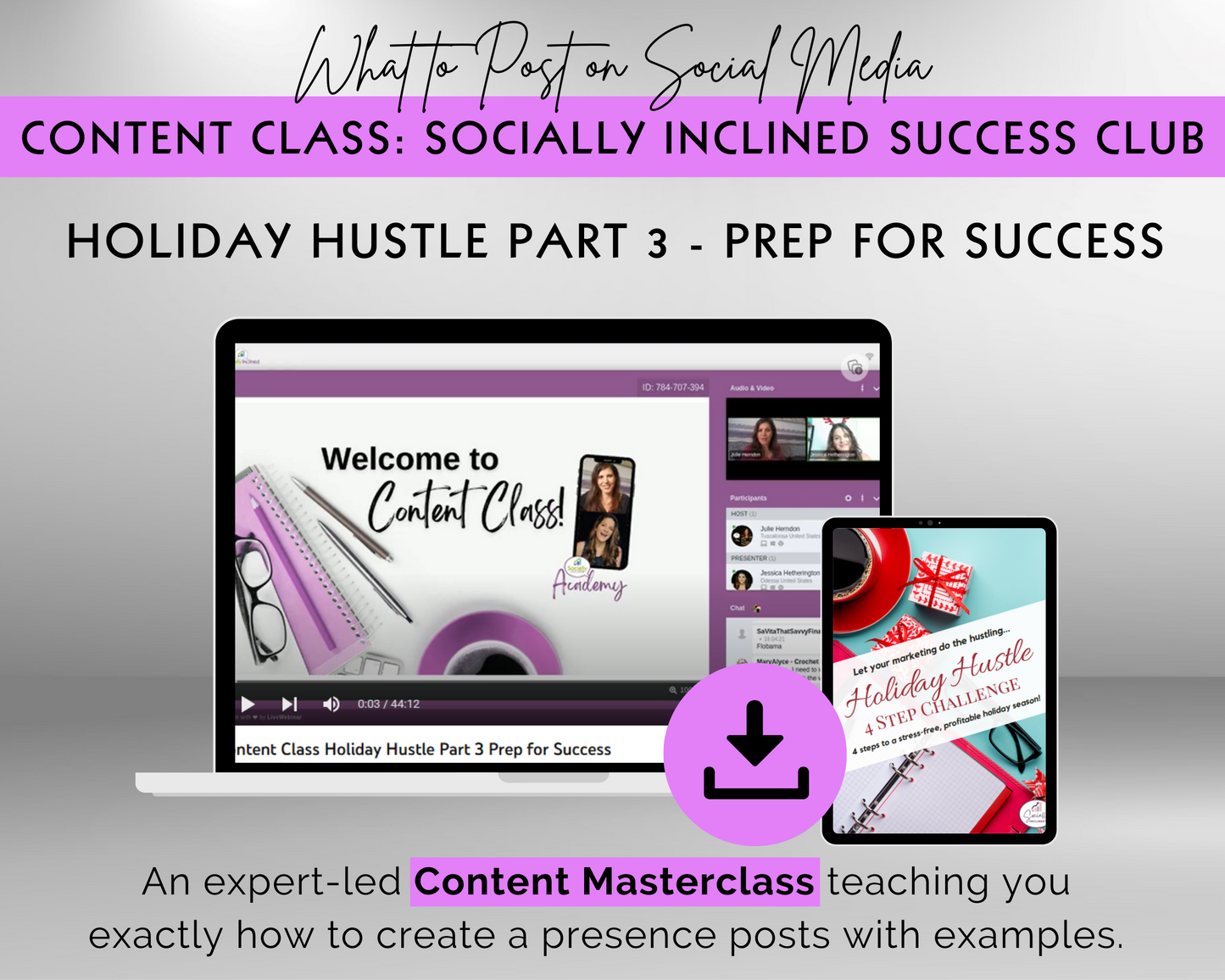 Content Class - Holiday Hustle Part 3 - Prep for Success Masterclass