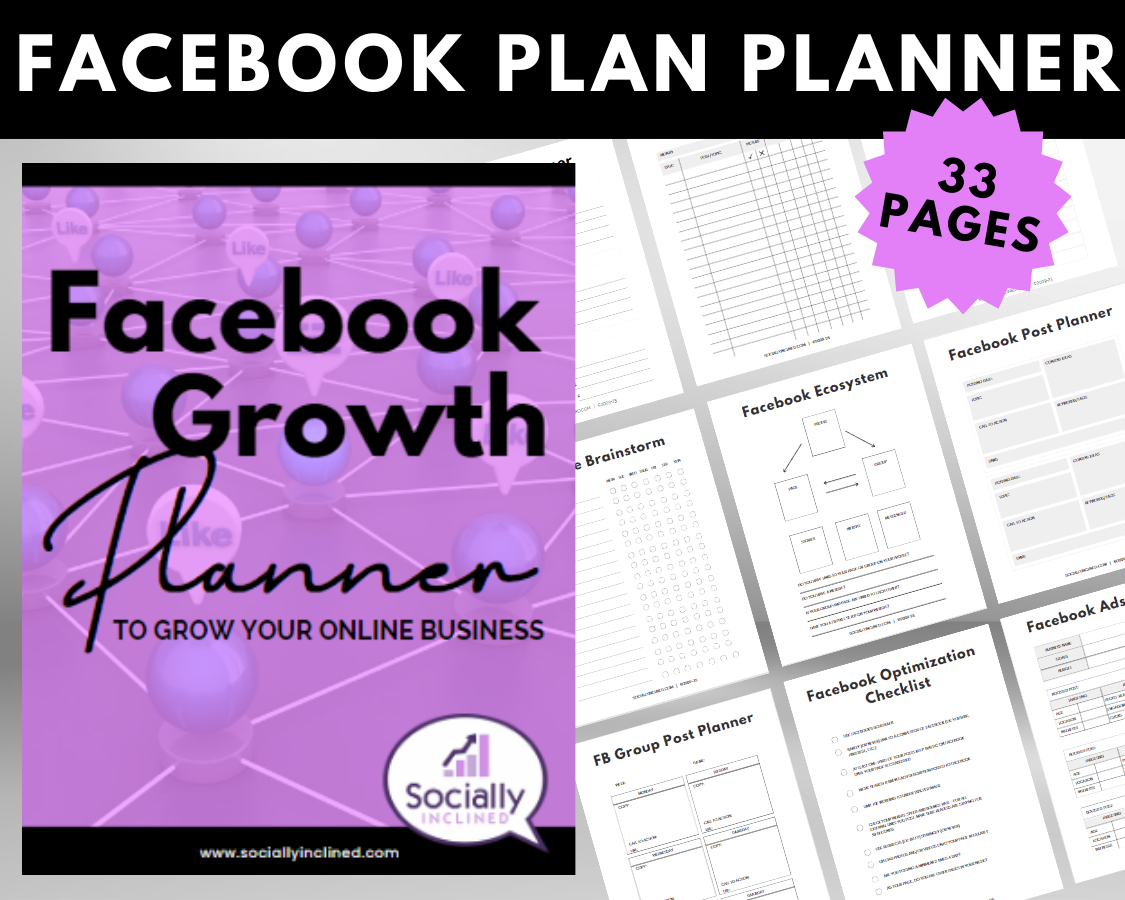 Get Socially Inclined's Facebook Growth Planner for small businesses.