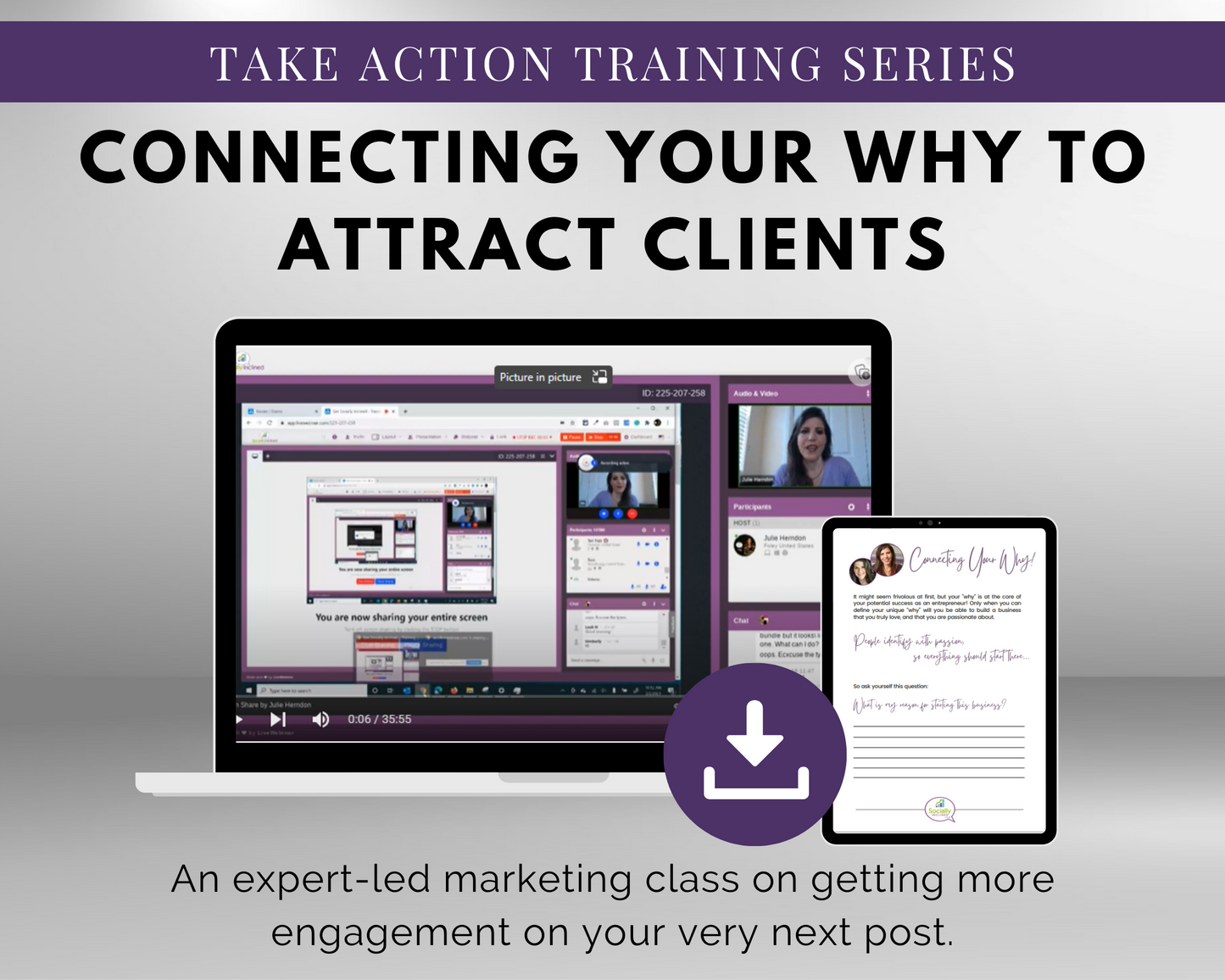 Take action training series, TAT - Connecting Your Why to Attract Clients Masterclass by Get Socially Inclined, helps you discover the power of connecting your purpose and passion to attracting potential clients. Through a series of transformative training sessions, you will learn how to effectively attract clients by understanding your why.
