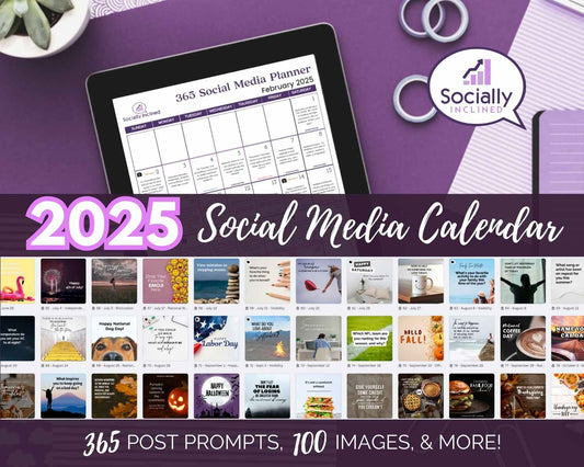 The cover of the Socially Inclined 2025 Social Media Calendar with Content features a tablet displaying a planning sheet, colorful social media post images, and an enticing offer: "365 post prompts, 100 images, & more!" It’s ideal for anyone looking to enhance their online presence with creative Canva templates.