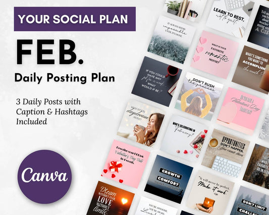 A promotional graphic for Get Socially Inclined’s February Daily Posting Plan - Your Social Plan, featuring sample post designs, the Canva logo, and text about 3 daily posts with captions and hashtags included.