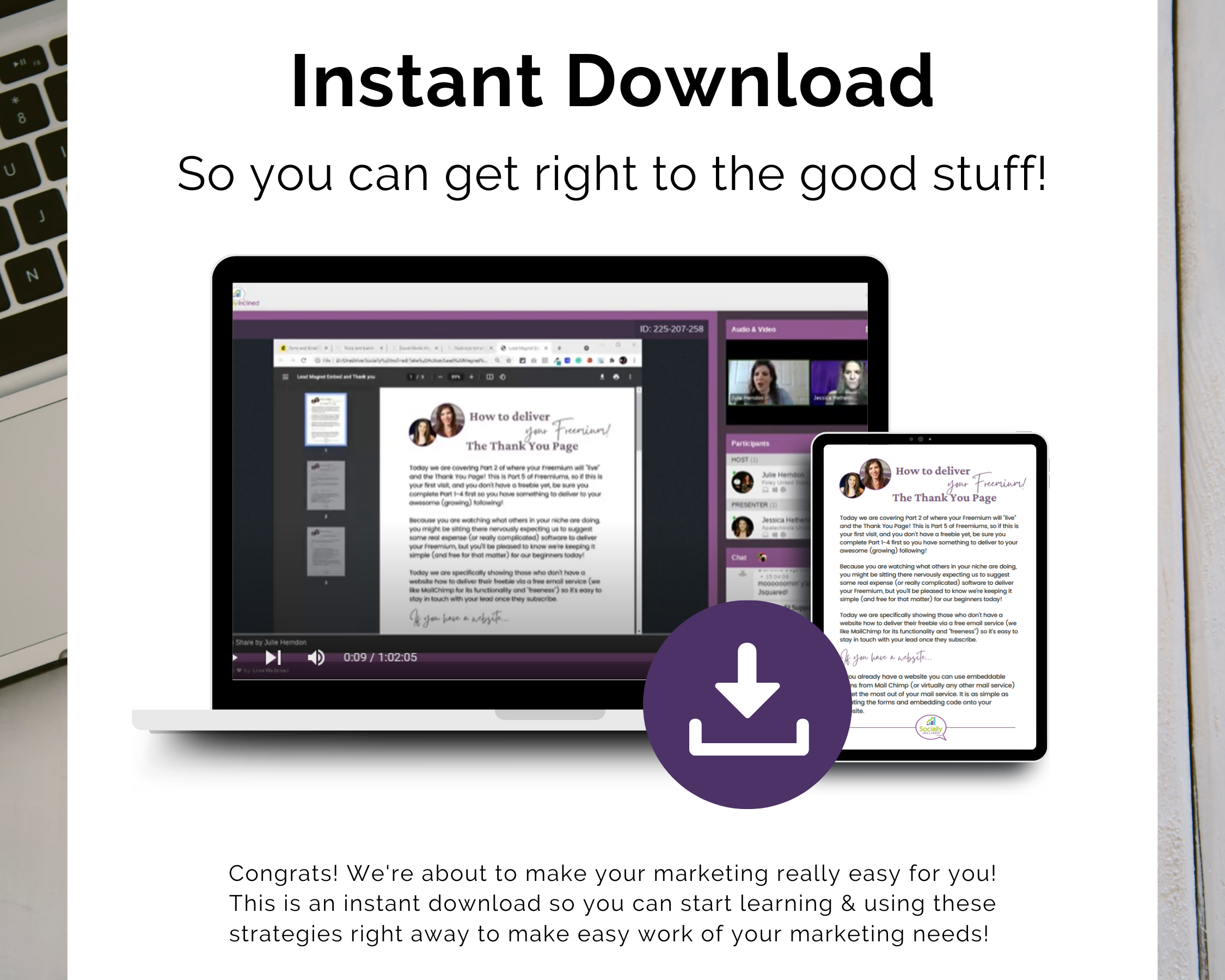 Instant download for immediate access to the TAT - Lead Magnet - Deliver Your Freemium - Part 2 Masterclass created by Get Socially Inclined.