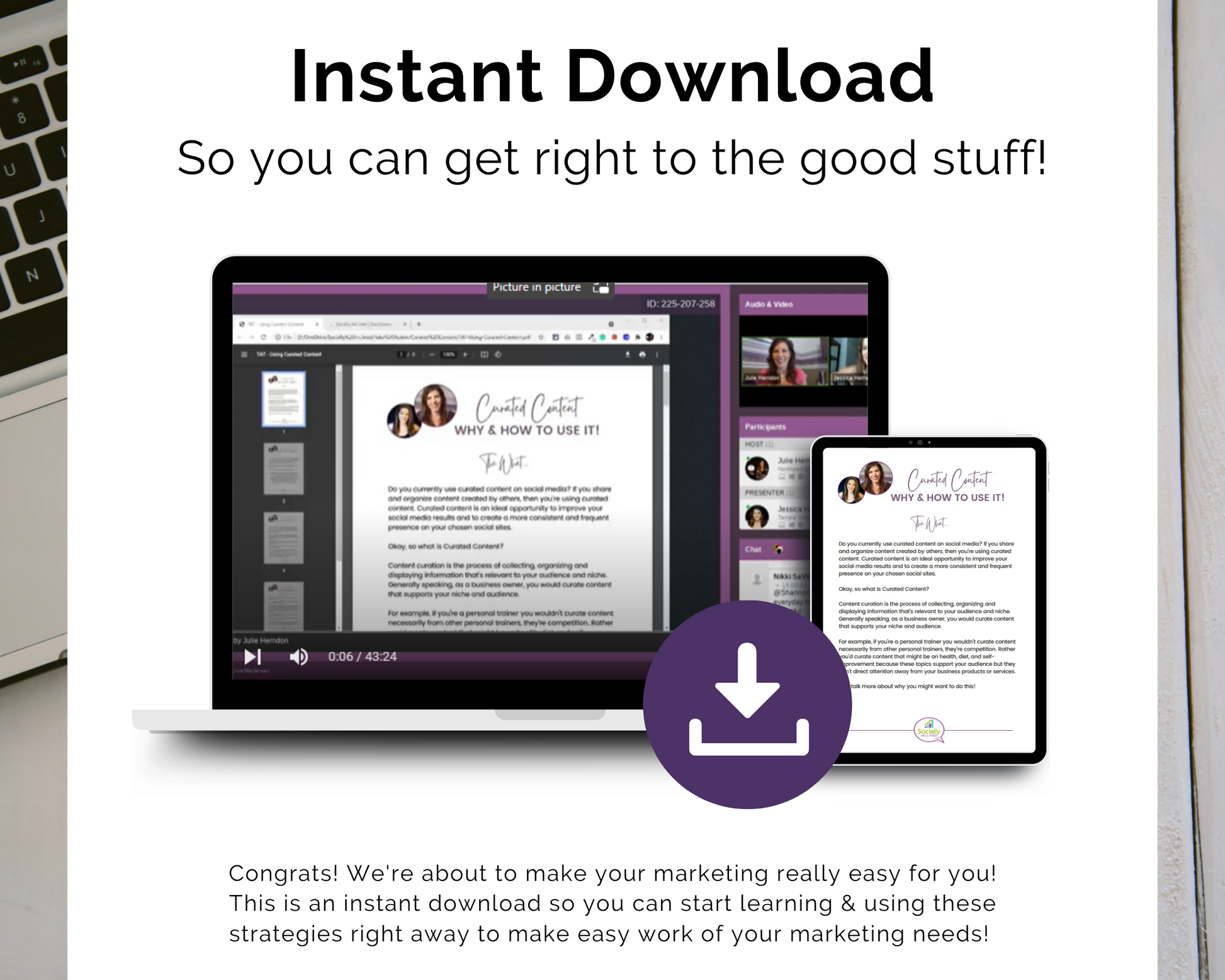 Instant download allows for quick access to the TAT - How to Use Curated Content Masterclass by Get Socially Inclined.