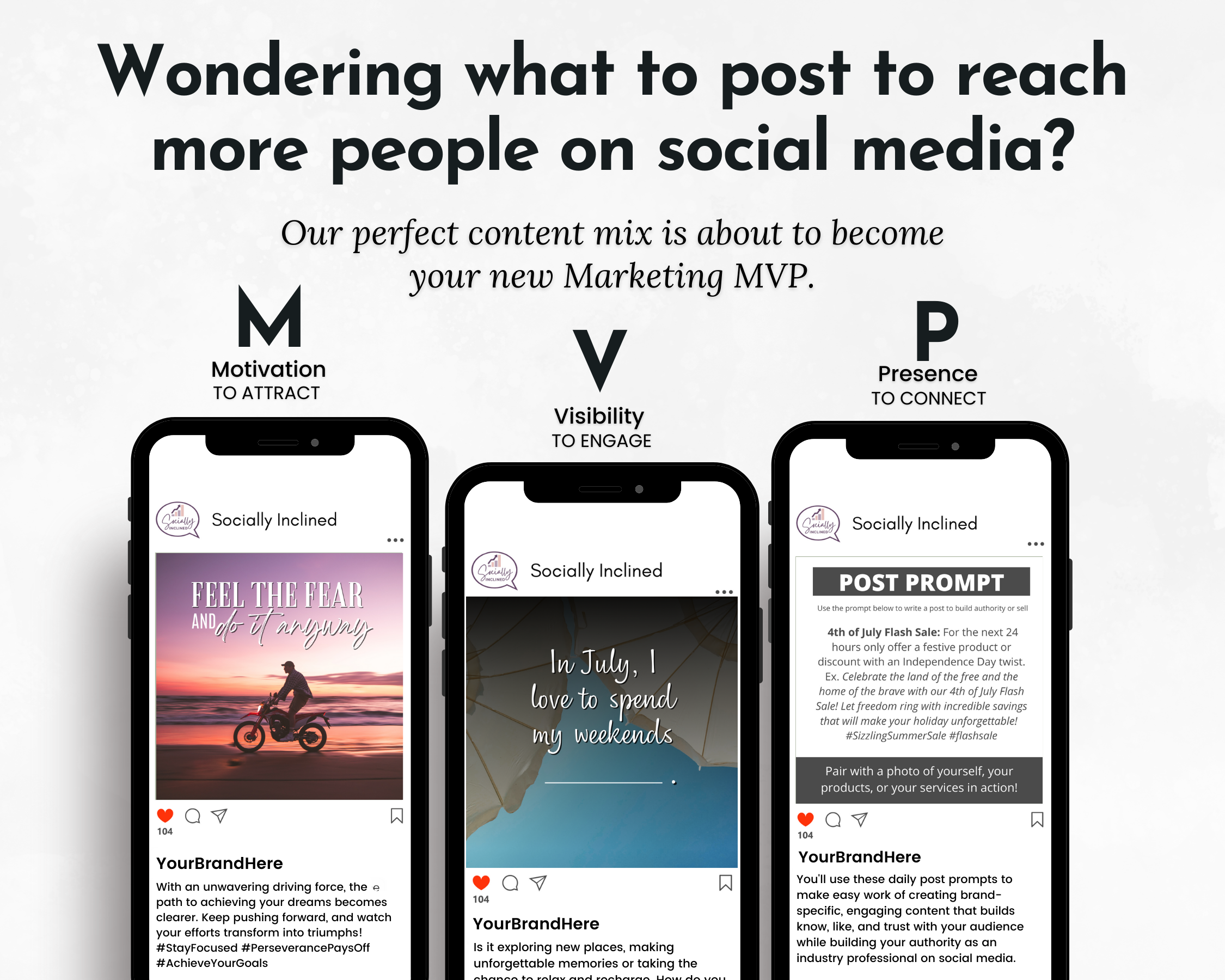 Three smartphones display various social media posts. Text at the top reads, "Wondering what to post to boost social media engagement? Our July Daily Posting Plan - Your Social Plan by Get Socially Inclined is about to become your new Marketing MVP.