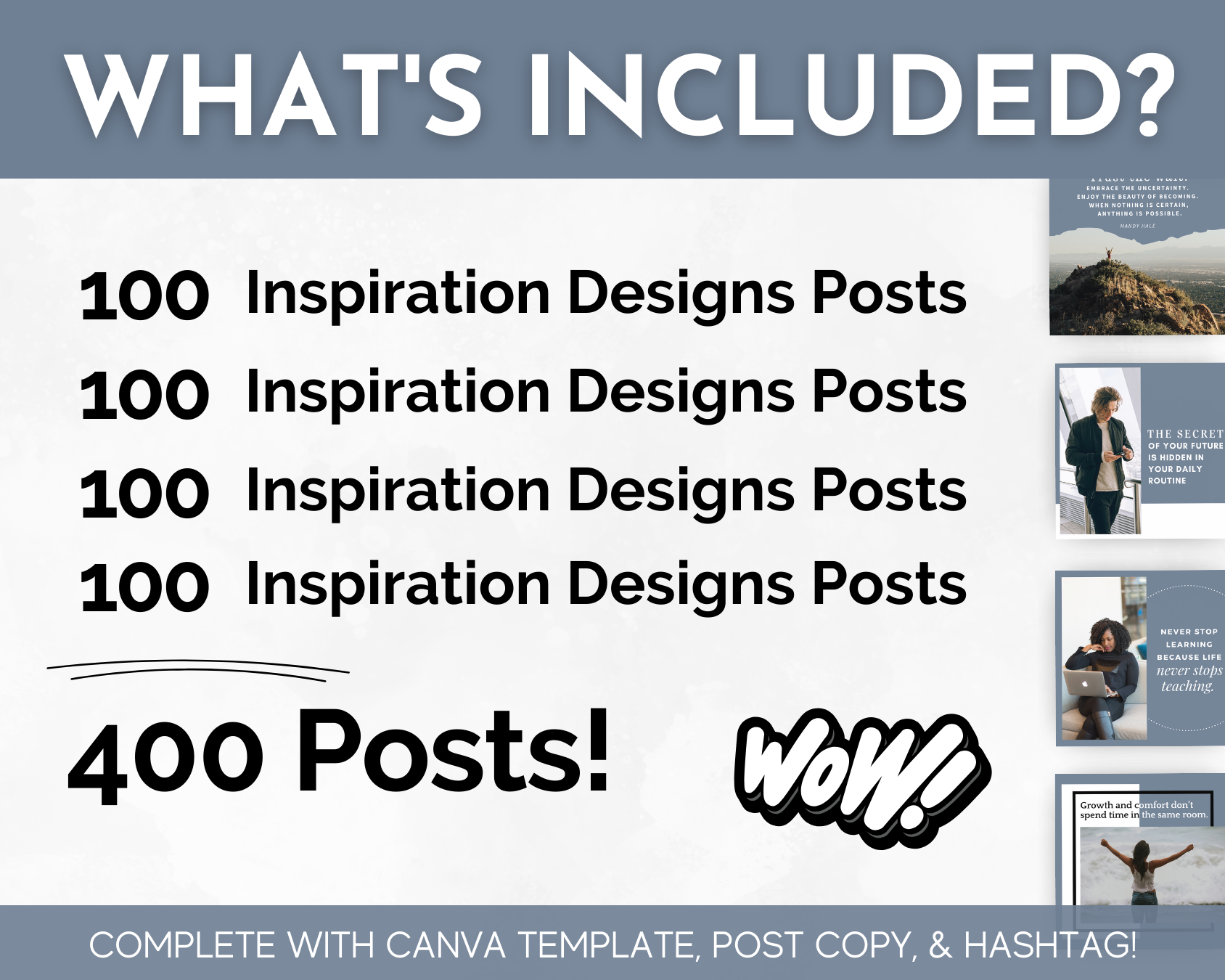 Image displaying a list under the title "WHAT'S INCLUDED?", stating four times "100 Done-for-You Posts". Total stated as "400 Posts!" at the bottom. Small images and text located on the right side, highlighting these Inspirational Social Media Post Bundle with Canva Templates by Socially Inclined.