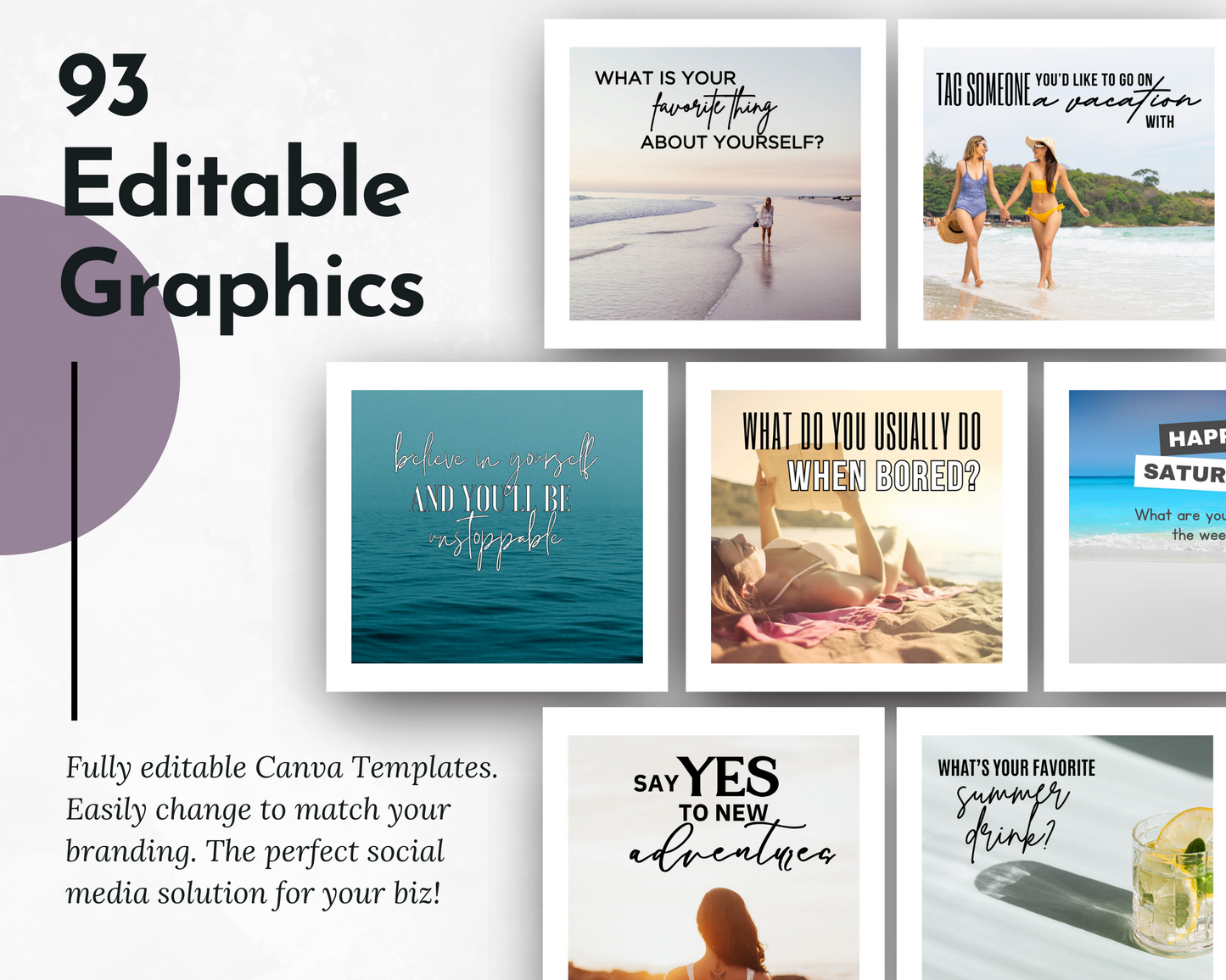 Collage of customizable Canva templates featuring motivational quotes and questions. Text reads: "93 Editable Graphics. Fully editable Canva Templates. The perfect social media posting solution for your biz, including the July Daily Posting Plan - Your Social Plan by Get Socially Inclined!