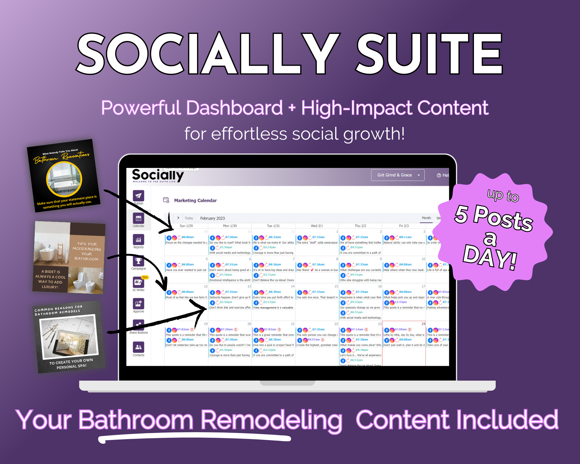 Promotional graphic for "Get Socially Inclined's Socially Suite Membership," a social media marketing tool highlighting a content dashboard for scheduling and bathroom remodeling content, with emphasis on up to 5 posts per day.