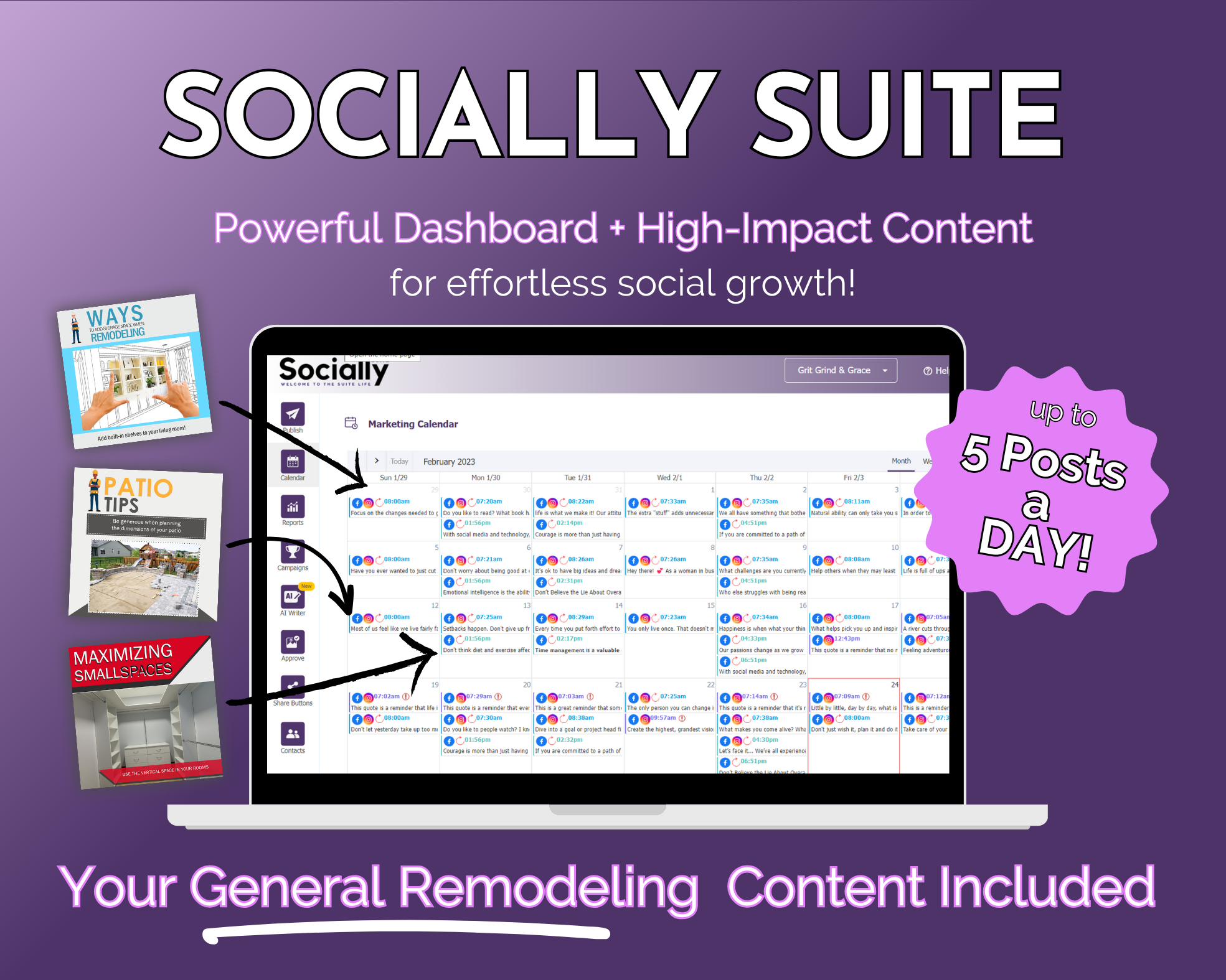 A promotional graphic for the "Socially Suite Membership" from Get Socially Inclined, advertising a social media marketing tool with pre-included content for general remodeling, featuring a content dashboard and the ability to post up to 5 times a day.