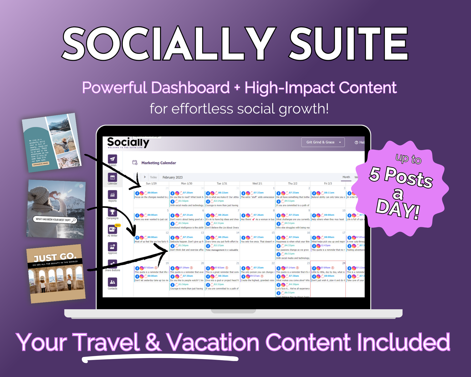 A promotional graphic for "Get Socially Inclined's Socially Suite Membership Annual," showcasing a social media marketing management dashboard that schedules up to 5 posts a day, with a mention of included travel and vacation content.