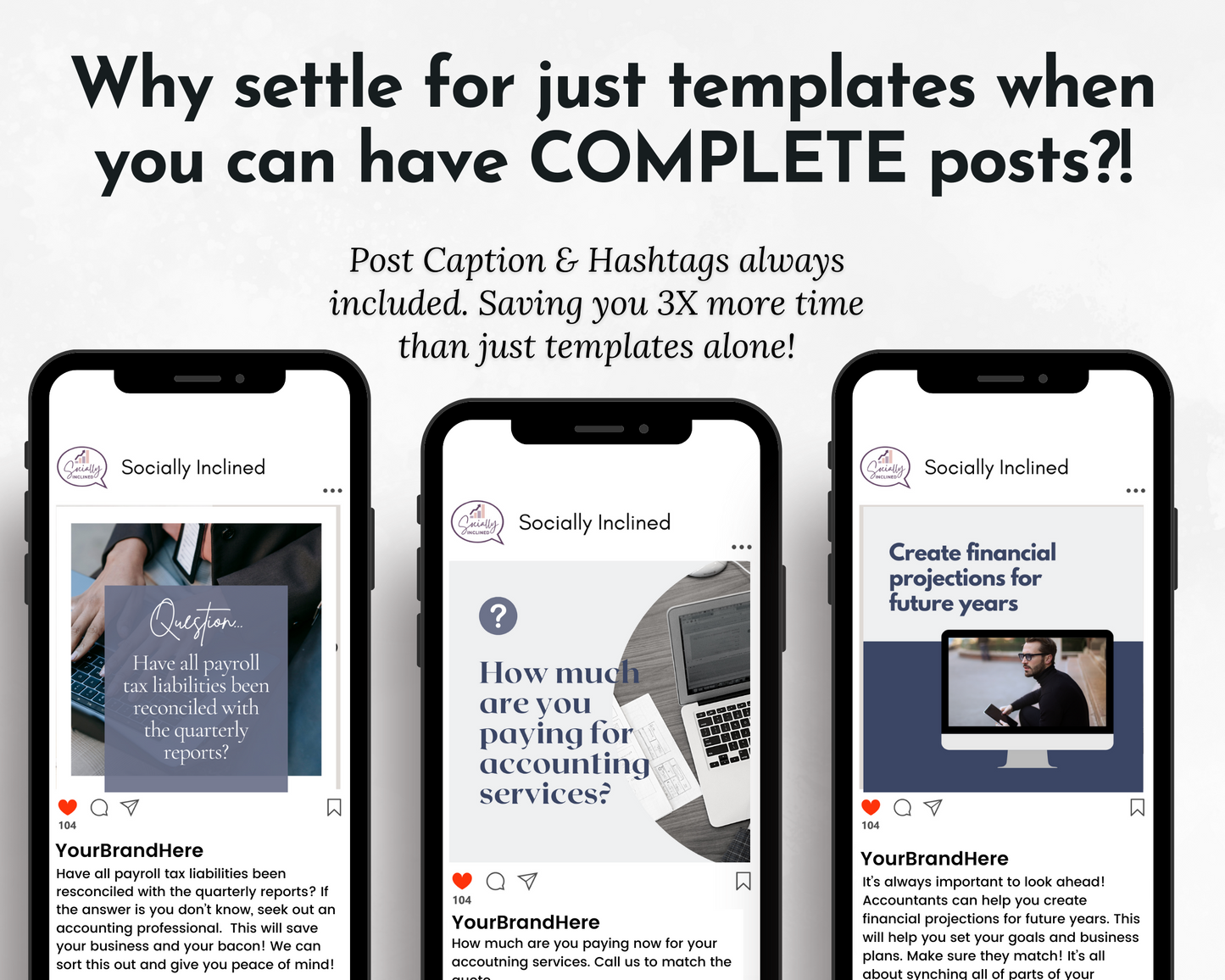 Four Accounting Social Media Post Bundles with Canva Templates from Socially Inclined, with the text why settle for just templates when you can complete post? The keywords that fit the description are "content" and "social media".