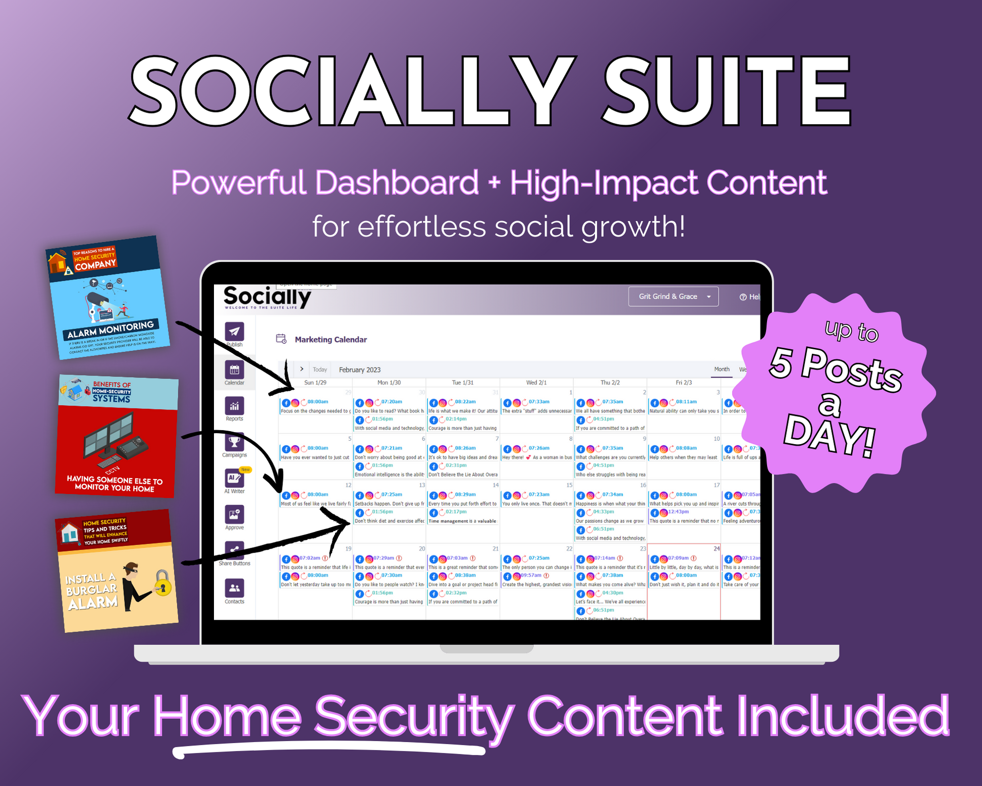 Get Socially Inclined - Socially Suite Membership home security content management included.